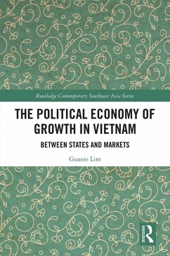 The Political Economy of Growth in Vietnam (eBook, ePUB) - Lim, Guanie