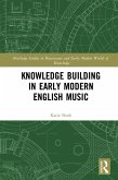 Knowledge Building in Early Modern English Music (eBook, ePUB)