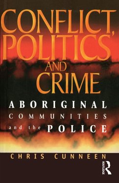Conflict, Politics and Crime (eBook, ePUB) - Cunneen, Chris