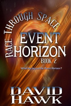 Race Through Space (Event Horizon, #2) (eBook, ePUB) - Hawk, David