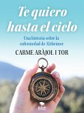 Te quiero hasta el cielo (eBook, ePUB)