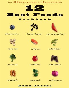 12 Best Foods Cookbook (eBook, ePUB) - Jacobi, Dana