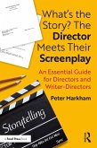 What's the Story? The Director Meets Their Screenplay (eBook, ePUB)
