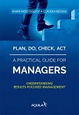 Plan, do, check, act - a practical guide for managers (eBook, ePUB)
