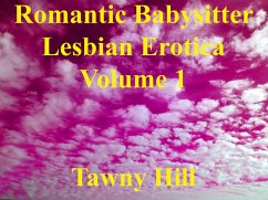 Cover Romantic Babysitter Lesbian Erotica Volume 1 (eBook, ePUB)