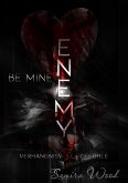Enemy, be mine (eBook, ePUB) Enemy, be mine (eBook, ePUB)