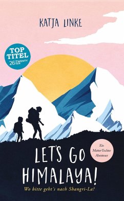 Let's go Himalaya! (eBook, ePUB) - Linke, Katja