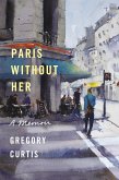 Paris Without Her (eBook, ePUB)