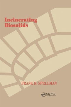 Incinerating Biosolids (eBook, ePUB) - Spellman, Frank R.