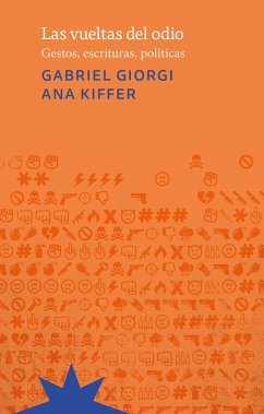 Las vueltas del odio (eBook, ePUB) - Giorgi, Gabriel; Kiffer, Ana