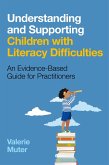 Understanding and Supporting Children with Literacy Difficulties (eBook, ePUB)