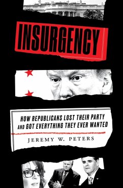 Insurgency (eBook, ePUB) - Peters, Jeremy W.