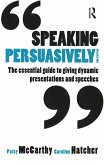 Speaking Persuasively (eBook, ePUB)