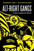 Alt-Right Gangs (eBook, ePUB)
