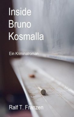 Inside Bruno Kosmalla (eBook, ePUB)