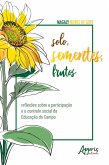 Solo, Sementes, Frutos: Reflexões sobre a Participação e o Controle Social da Educação do Campo (eBook, ePUB)
