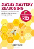 Maths Mastery Reasoning: Photocopiable Resources KS2 (eBook, PDF)