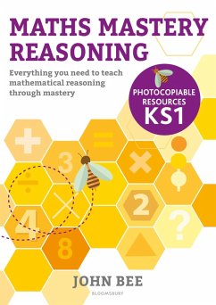 Maths Mastery Reasoning: Photocopiable Resources KS1 (eBook, PDF) - Bee, John