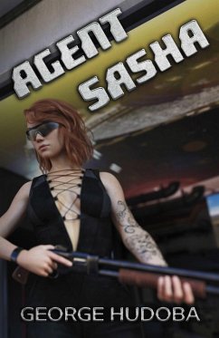 Agent Sasha (eBook, ePUB) - Hudoba, Gyorgy
