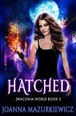 Hatched (Draconia World, #2) (eBook, ePUB)