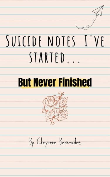 Suicide Notes I Started... (eBook, ePUB)