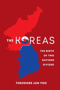 The Koreas (eBook, ePUB) - Yoo, Theodore Jun