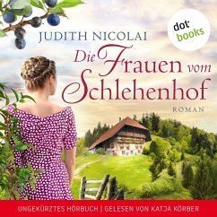 Die Frauen vom Schlehenhof (MP3-Download) - Nicolai, Judith