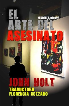 El Arte del Asesinato (eBook, ePUB) - Holt, John