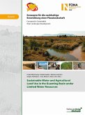 Sustainable Water and Agricultural Land Use in the Guanting Basin under Limited Water Resources (eBook, PDF)