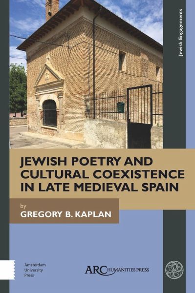 Jewish Poetry and Cultural Coexistence in Late Medieval Spain (eBook, PDF)