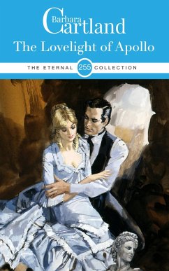The Lovelight of Apollo (eBook, ePUB) - Cartland, Barbara