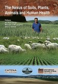 The Nexus of Soils, Plants, Animals and Human Health (eBook, PDF)
