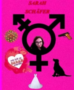 wie ich zu Sarah wurde (eBook, ePUB) - Schäfer, Sarah wie ich zu Sarah wurde (eBook, ePUB) - Schäfer, Sarah