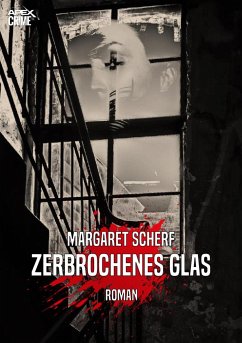 ZERBROCHENES GLAS (eBook, ePUB) - Scherf, Margaret