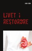 Livet i restordre (eBook, ePUB)