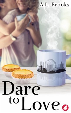 Dare to Love (eBook, ePUB) - Brooks, A. L.