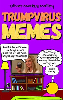 Trumpvirus Memes (eBook, ePUB) - Malloy, Oliver Markus