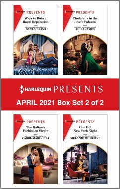 Harlequin Presents - April 2021 - Box Set 2 of 2 (eBook, ePUB) - Collins, Dani; Marinelli, Carol; James, Julia; Milburne, Melanie