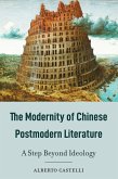 The Modernity of Chinese Postmodern Literature (eBook, ePUB)
