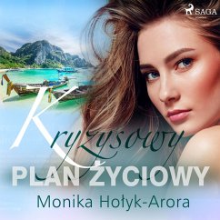 Kryzysowy plan życiowy (MP3-Download) - Arora, Monika Hołyk