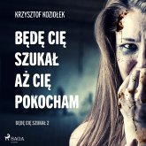 Będę Cię szukał, aż Cię pokocham (MP3-Download)