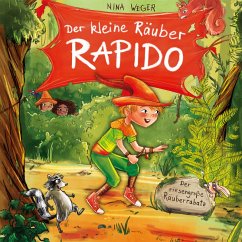 Der riesengroße Räuberrabatz / Der kleine Räuber Rapido Bd.1 (MP3-Download) - Weger, Nina