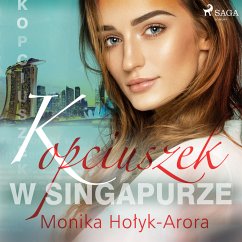 Kopciuszek w Singapurze (MP3-Download) - Arora, Monika Hołyk