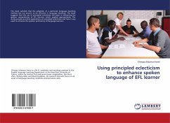 Using principled eclecticism to enhance spoken language of EFL learner