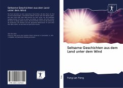 Seltsame Geschichten aus dem Land unter dem Wind - Yong, Fung Lan