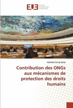 Contribution des ONGs aux mécanismes de protection des droits humains - Etong Kame, Adélaïde