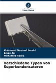 Verschiedene Typen von Superkondensatoren