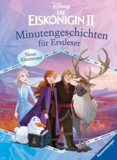 Disney Die Eiskönigin 2: Minutengeschichten für Erstleser - Neubauer, Annette