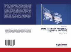 State Making in Patagonia, Argentina, and Chile - Yildirim, Kemal