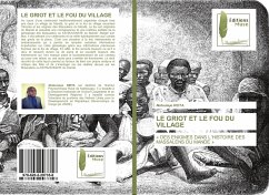 LE GRIOT ET LE FOU DU VILLAGE - Keita, Abdoulaye